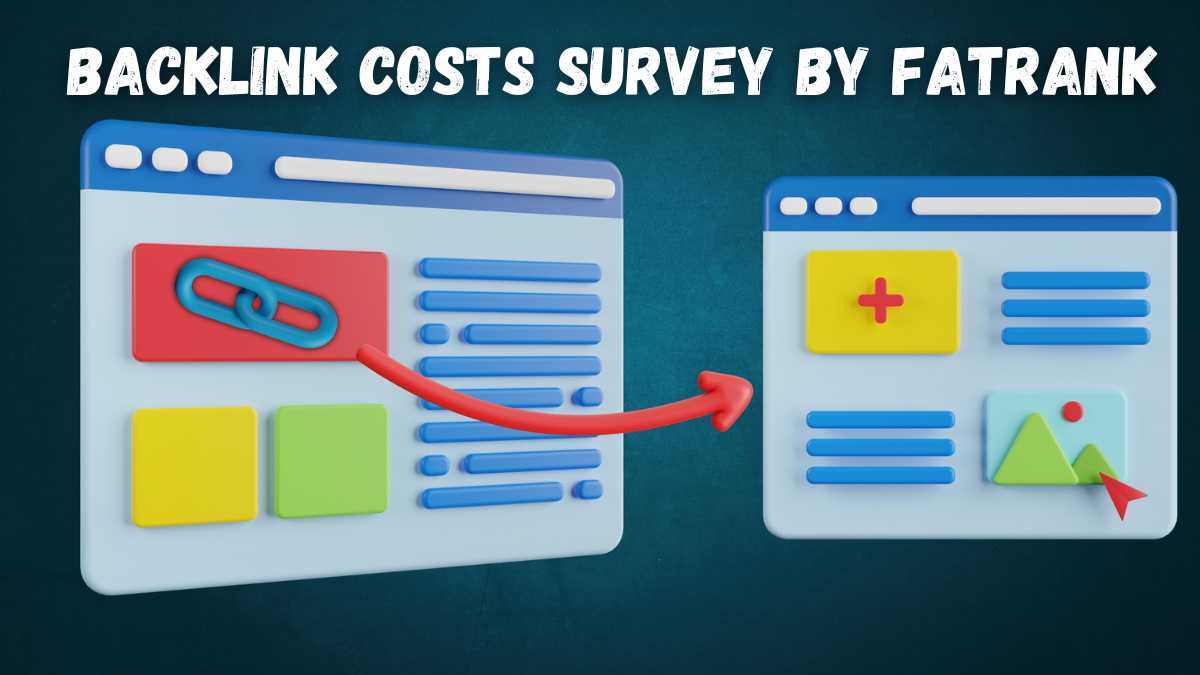 Backlink Costs Survey by Fatrank Unveiling the Price Tags of SEO Power