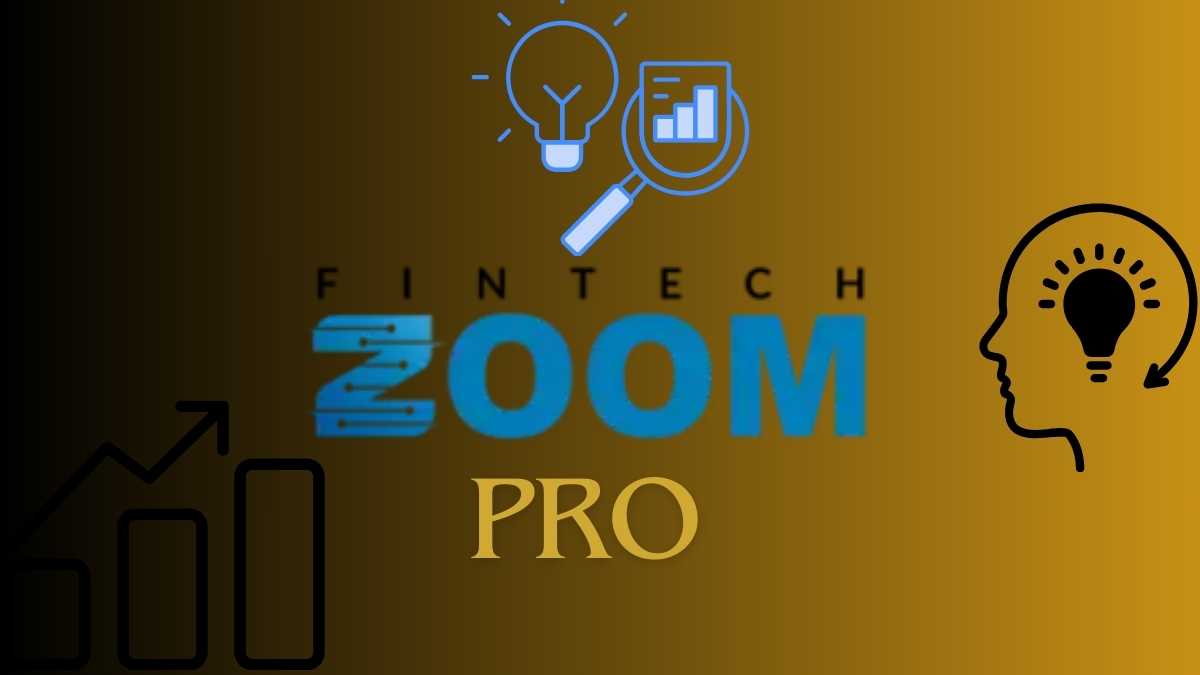 FintechZoom Pro Your Key to Fintech Insights