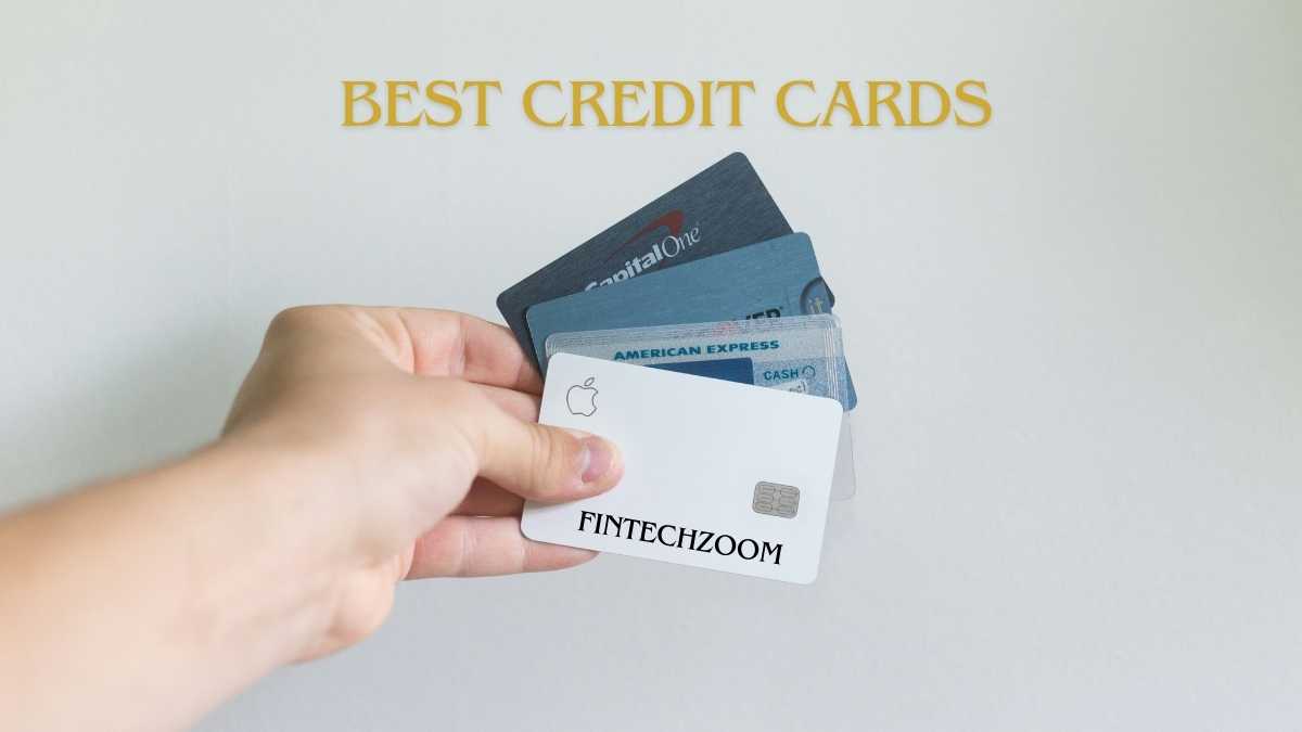 Fintechzoom Best Credit Cards: Unlock Top Financial Tools!