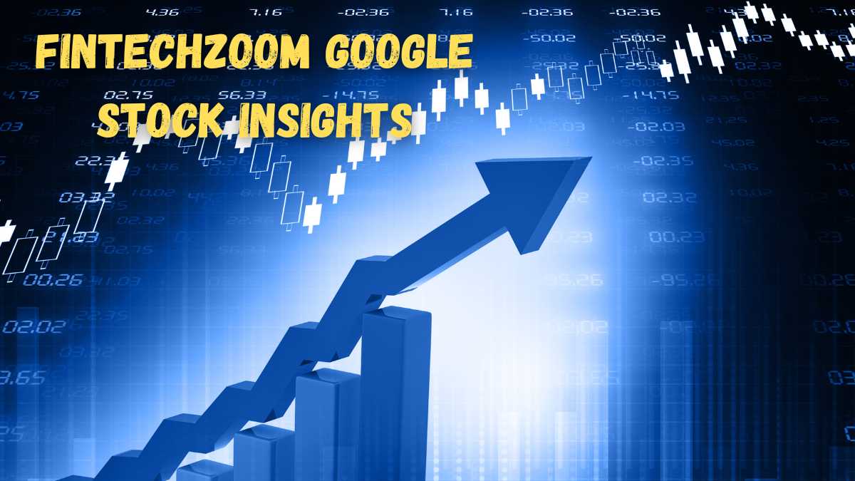 Fintechzoom Google Stock Insights Market Mastery!