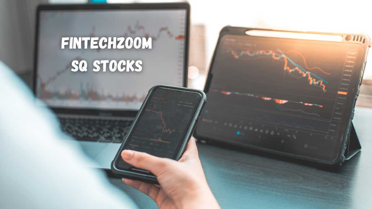 Fintechzoom sq Stocks Navigating the Dynamic World of SQ (Square) Stock