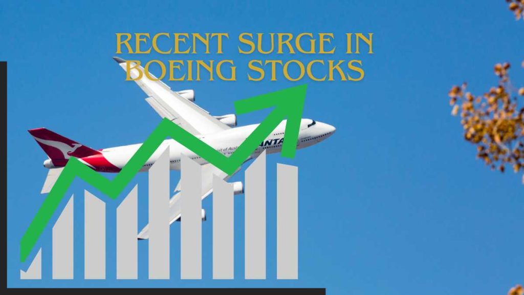 Recent Surge In Boeing Stocks