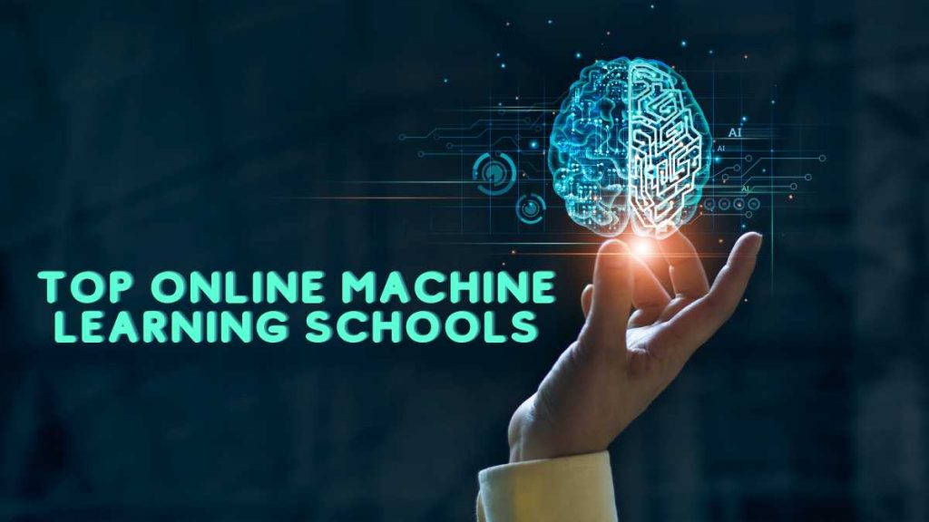 Top Online Machine Learning Schools and Programs